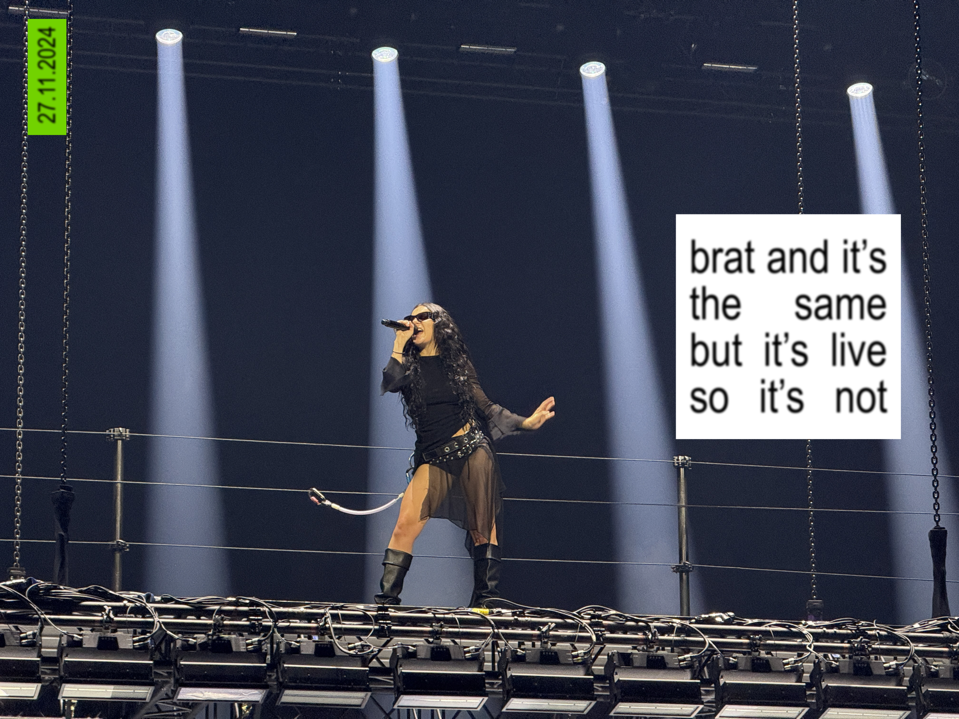 Brat and it’s the same but it’s live so it’s not