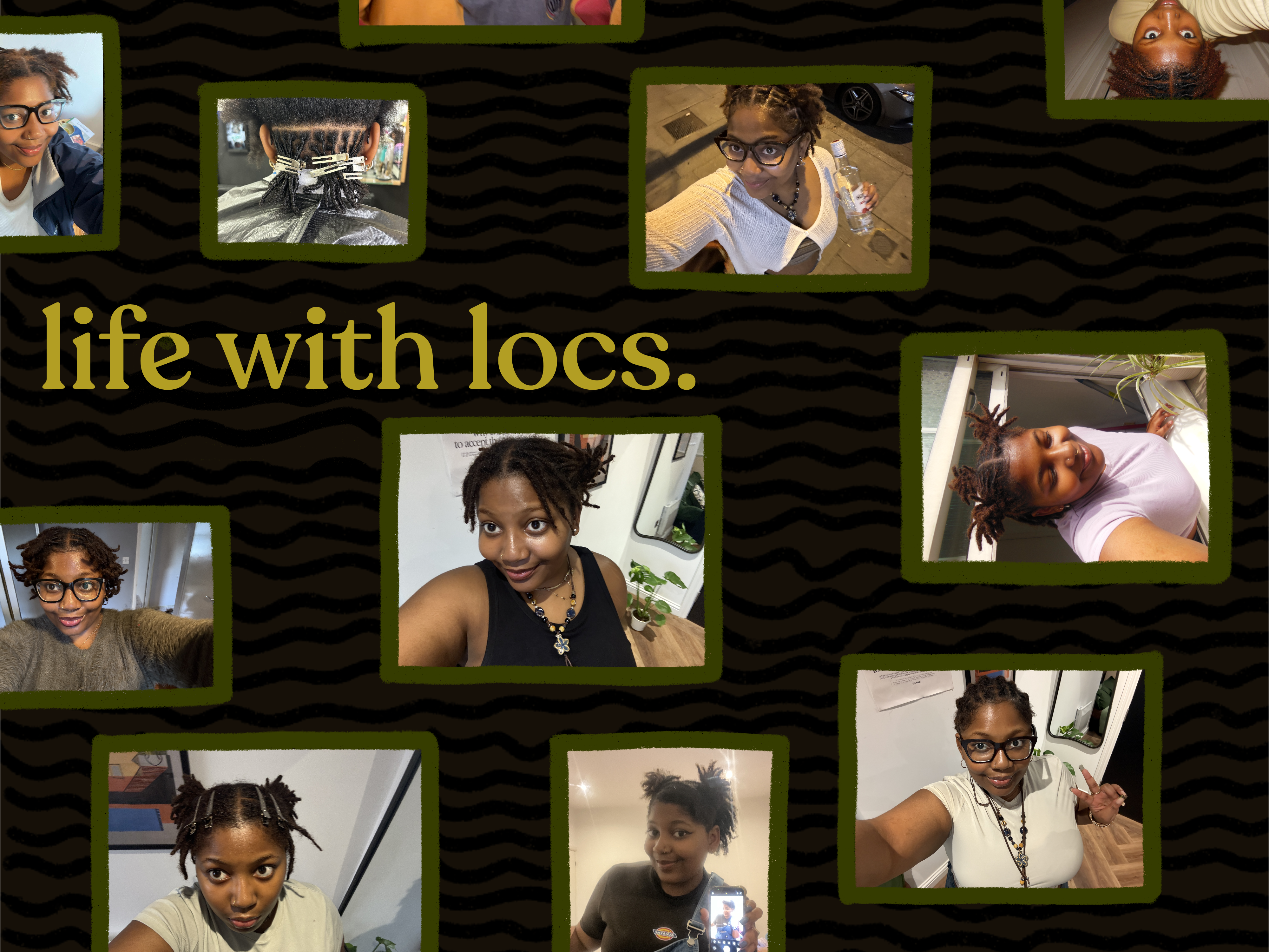 life with locs.
